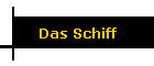 Das Schiff